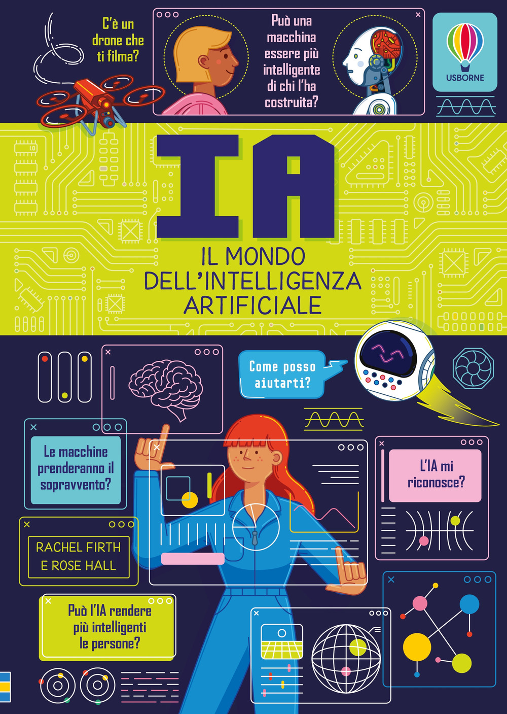 Libro IA. Il mondo dell'intelligenza artificiale di Rose Hall; Rachel Firth - ean 9781836062233 - Usborne