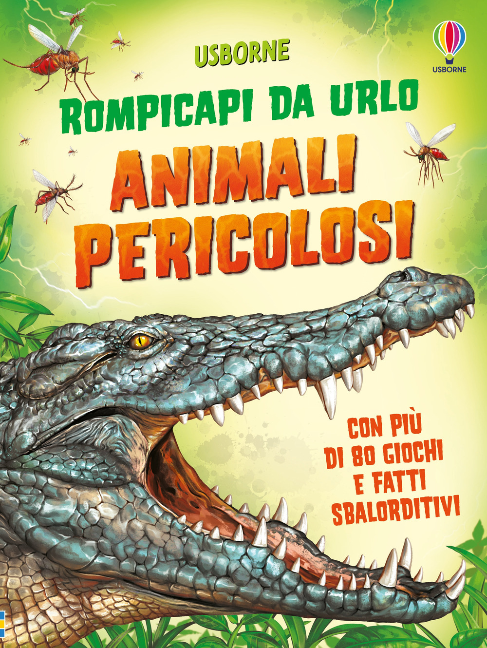 Libro Animali pericolosi di Kirsteen Robson - ean 9781836064312 - Usborne