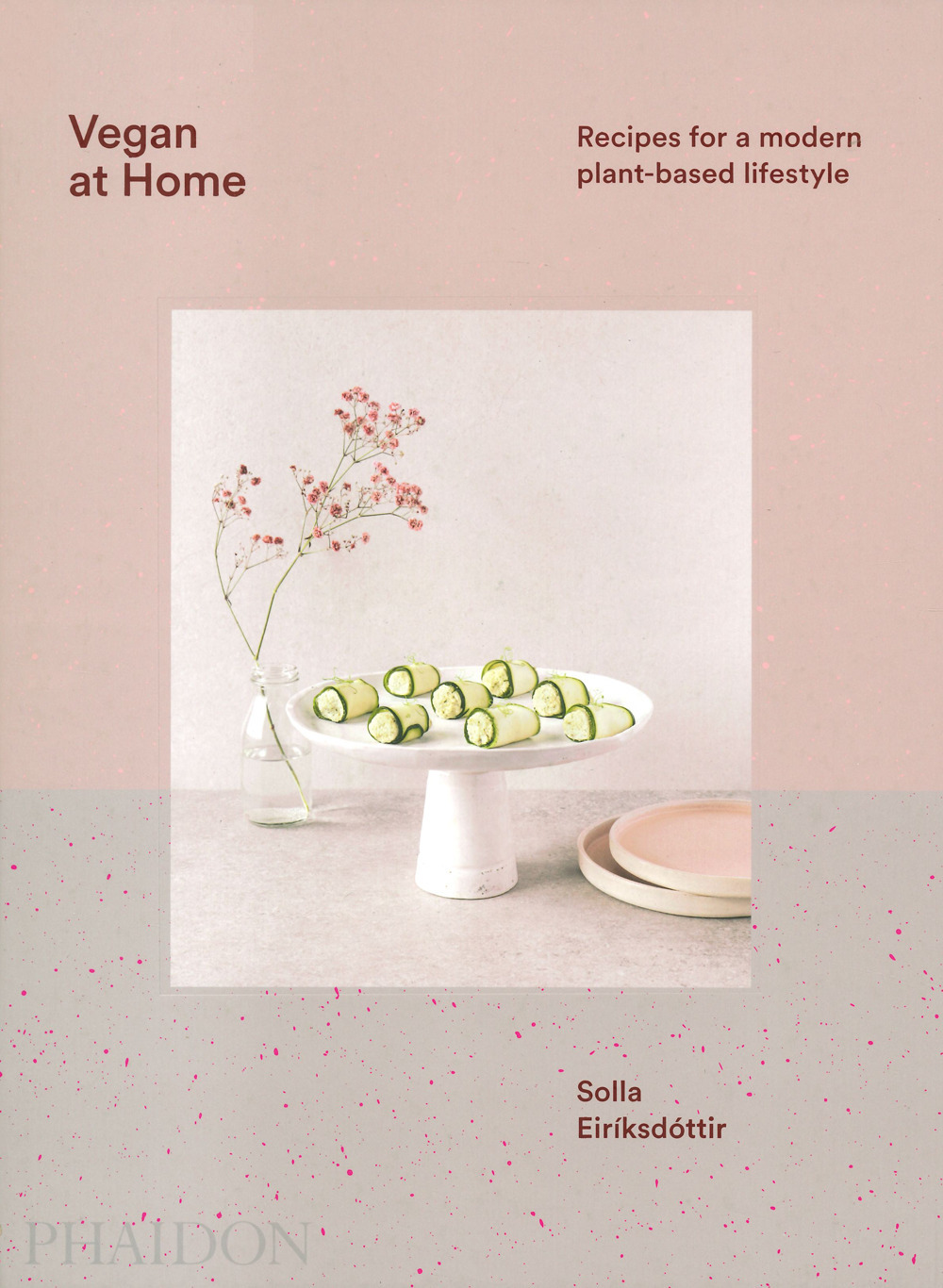 Libro Vegan at home. Recipes for a modern plant-based lifestyle di Solla Eiriksdottir - ean 9781838664053 - Phaidon
