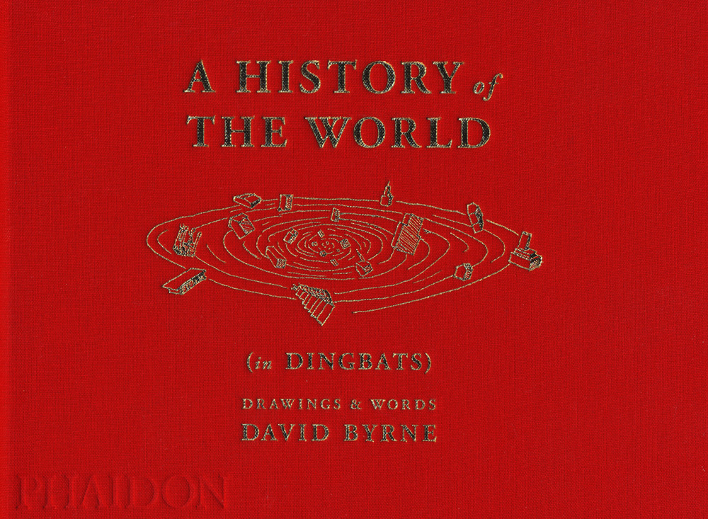 Libro history of the world (in dingbats) di David Byrne - ean 9781838665111 - Phaidon