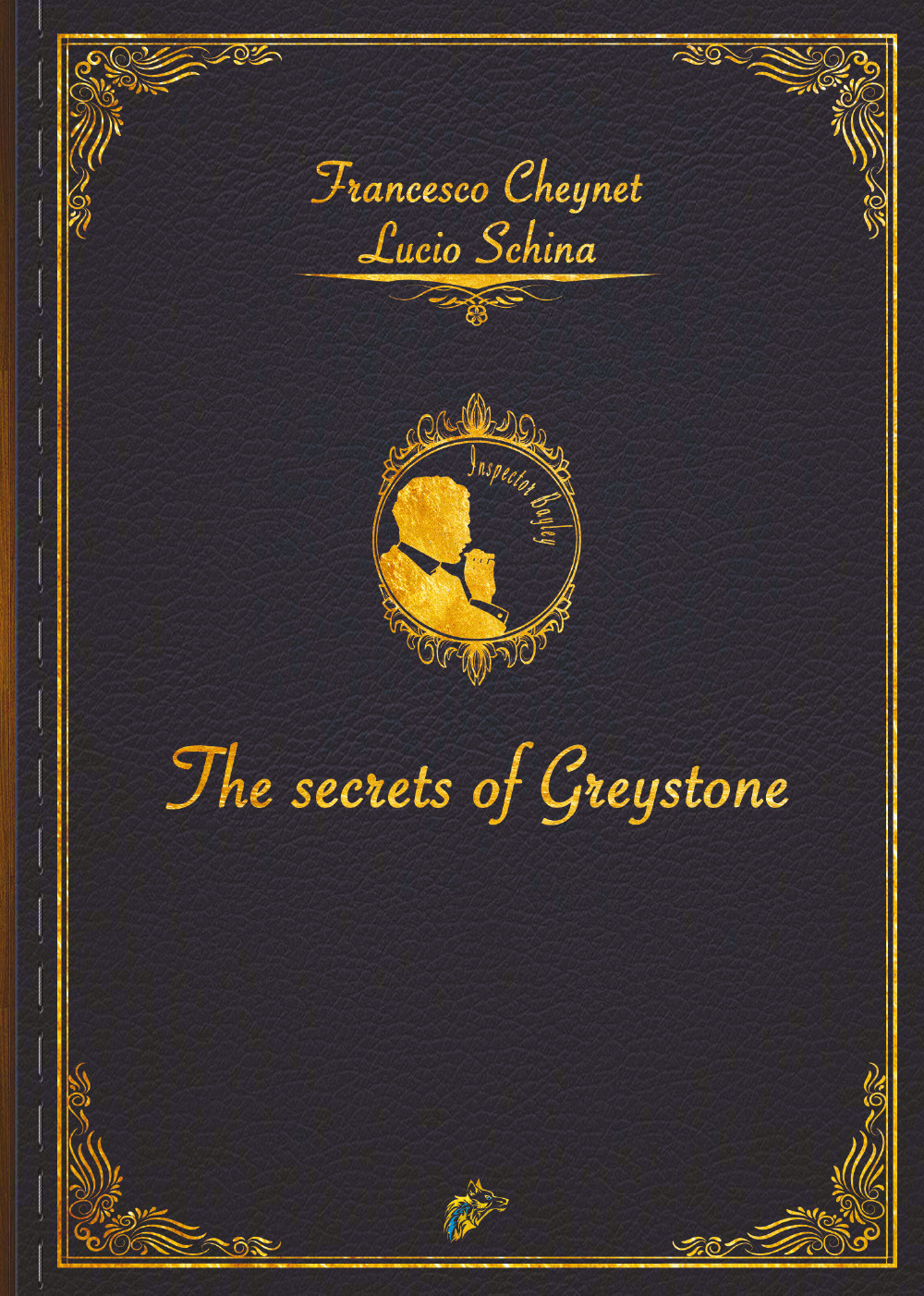 Libro secrets of Greystone di Lucio Schina; Francesco Cheynet - ean 9781911424581 - Black Wolf Edition