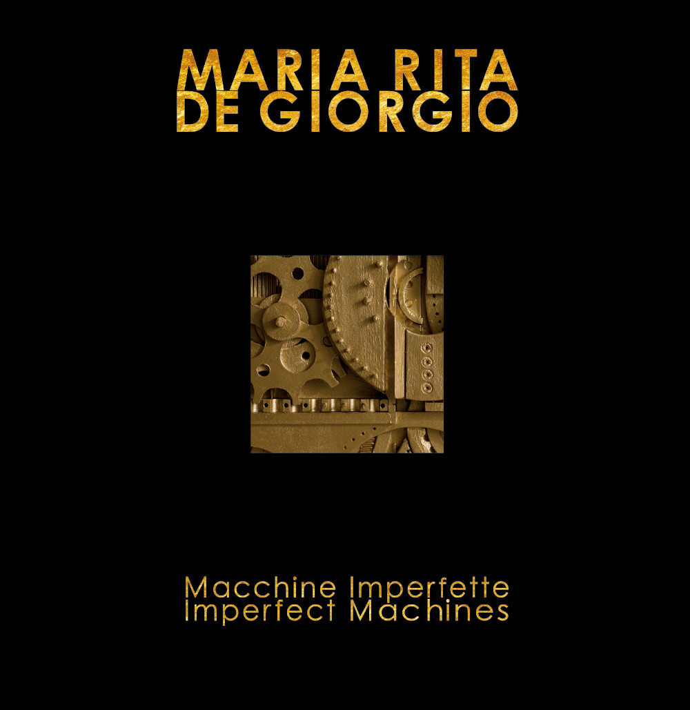 Libro Macchine imperfette-Imperfect machines di Maria Rita De Giorgio - ean 9781911424918 - Black Wolf Edition