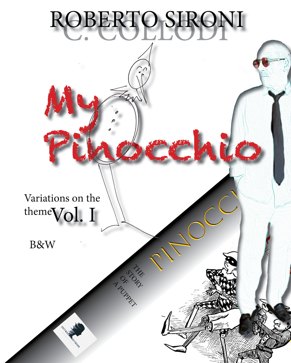 Libro My Pinocchio Variation on the theme di Carlo Collodi - ean 9781947488526 - Hoffmann & Hoffmann