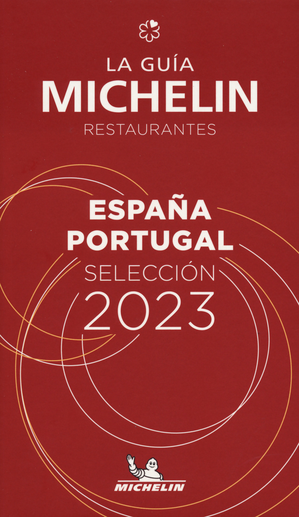 Libro España & Portugal selección 2023. La guía Michelin restaurantes di  - ean 9782067257399 - Michelin Éditions