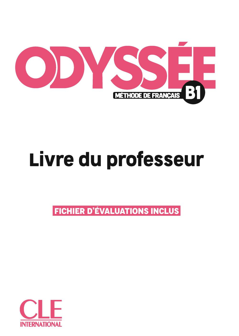 Libro Odyssée. Méthode de français. Niveau B1. Livre du professeur di  - ean 9782090355826 - CLE International