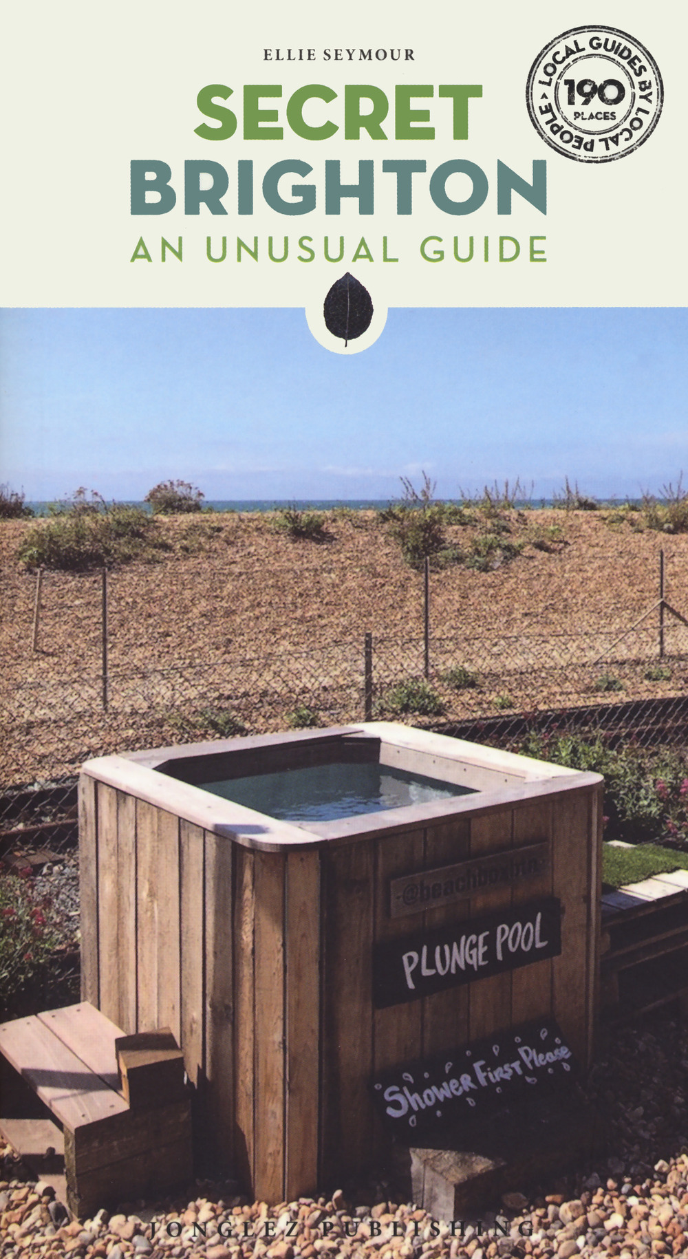 Libro Secret Brighton. An unusual guide di Ellie Seymour - ean 9782361954994 - Jonglez