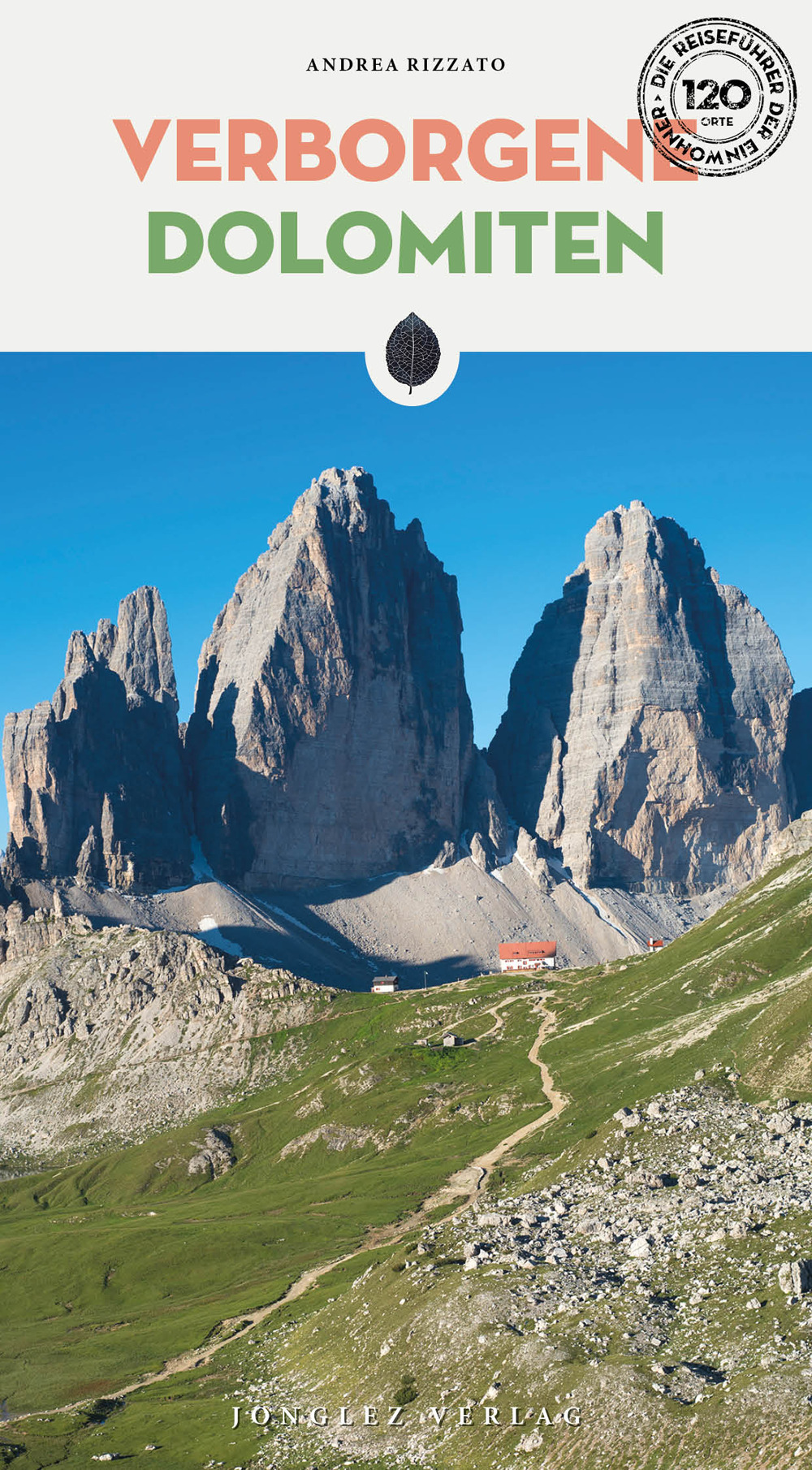 Libro Verborgene Dolomiten di Andrea Rizzato - ean 9782361955458 - Jonglez