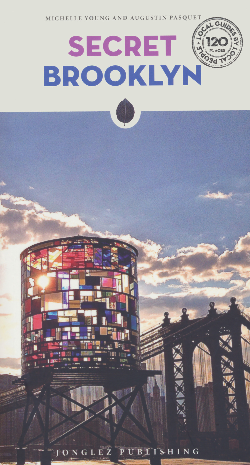 Libro Secret Brooklyn di Michelle Young; Augustin Pasquet - ean 9782361955502 - Jonglez