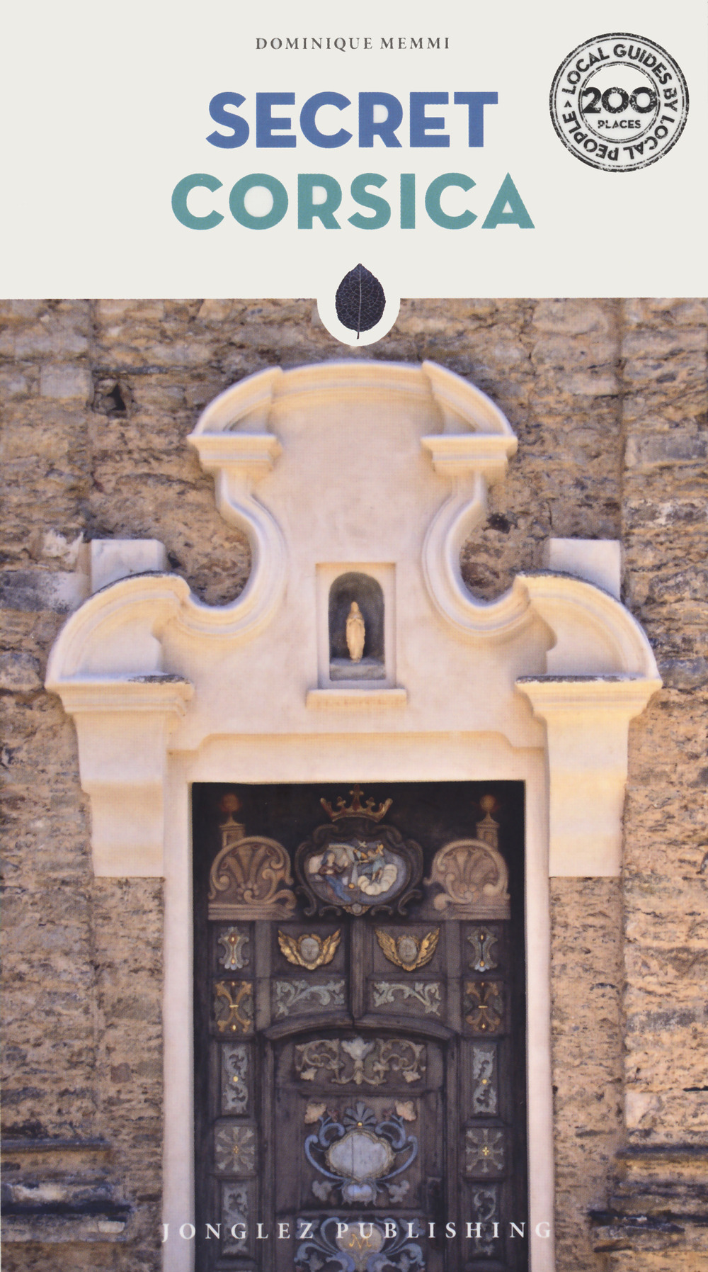 Libro Secret Corsica di Dominique Memmi - ean 9782361956257 - Jonglez