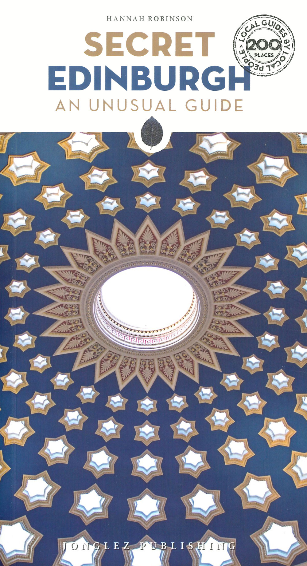 Libro Secret Edinburgh. An unusual guide di Hannah Robinson - ean 9782361956547 - Jonglez