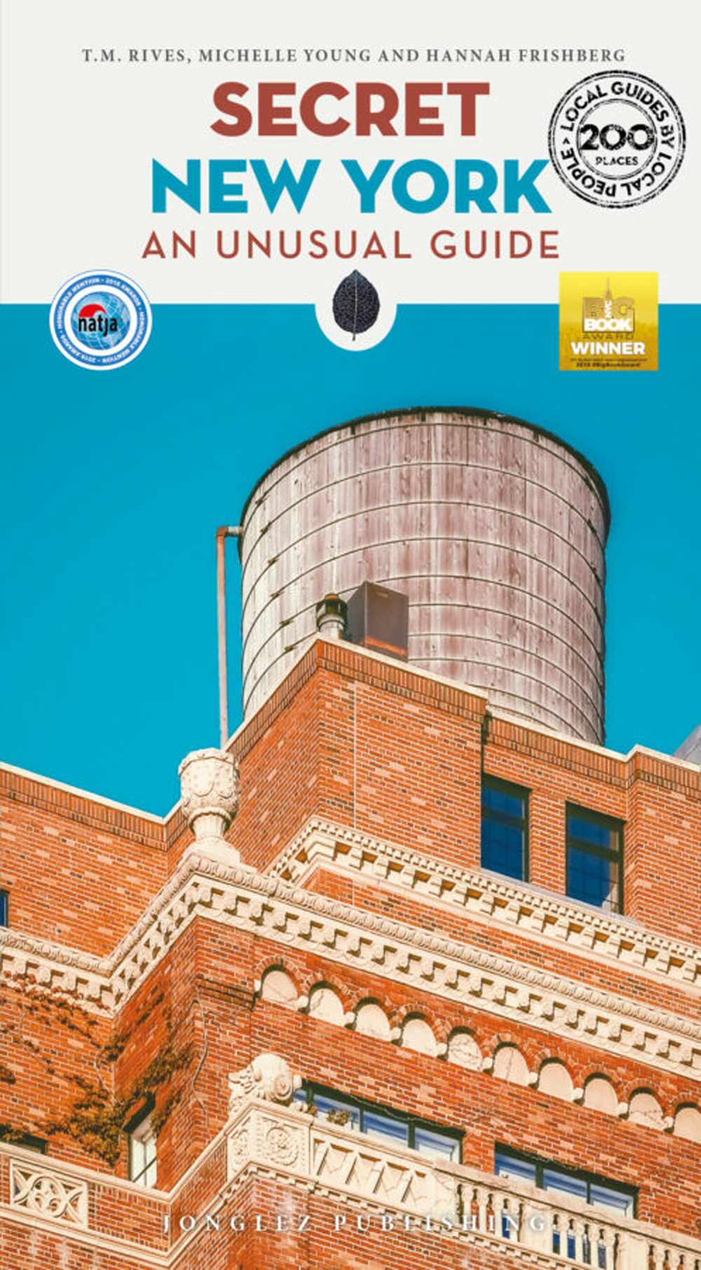 Libro Secret New York. An unusual guide di T. M. Rives; Michelle Young; Hannah Frishberg - ean 9782361957261 - Jonglez