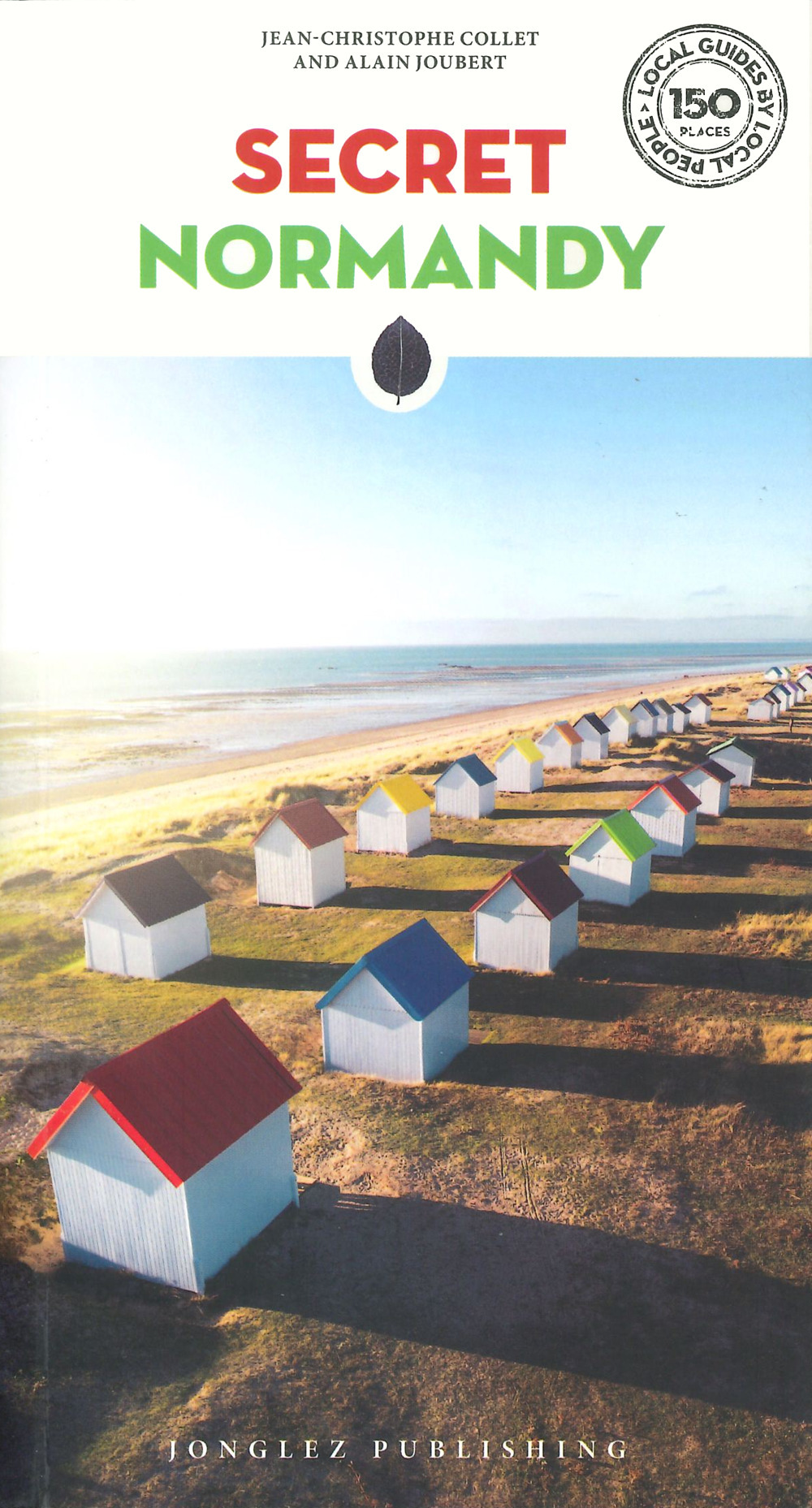 Libro Secret Normandy di Jean-Christophe Collet; Alain Joubert - ean 9782361957308 - Jonglez