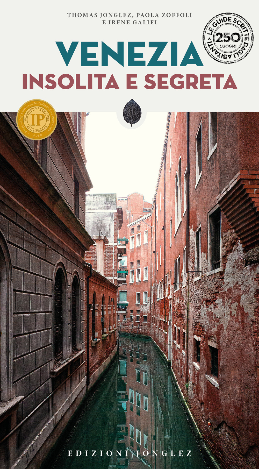 Libro Venezia insolita e segreta di Thomas Jonglez; Paola Zoffoli; Irene Galifi - ean 9782361957438 - Jonglez