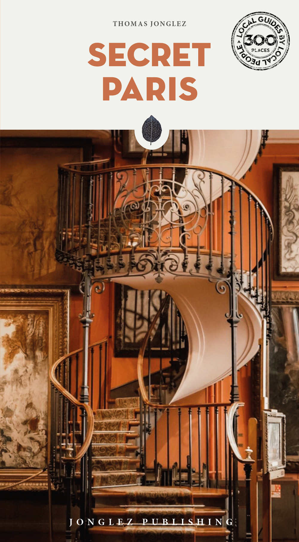 Libro Secret Paris di Thomas Jonglez - ean 9782361957650 - Jonglez