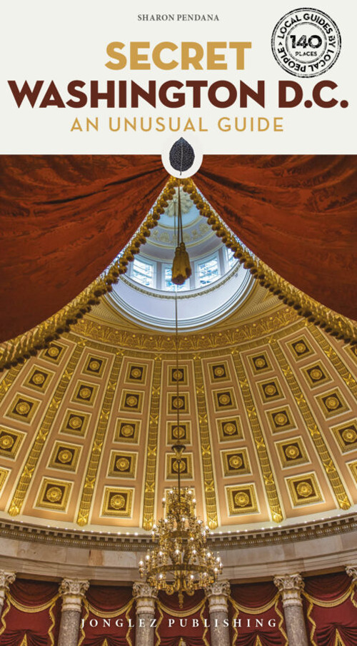 Libro Secret Washington D.C. An unusual guide di Sharon Pendana - ean 9782361958039 - Jonglez