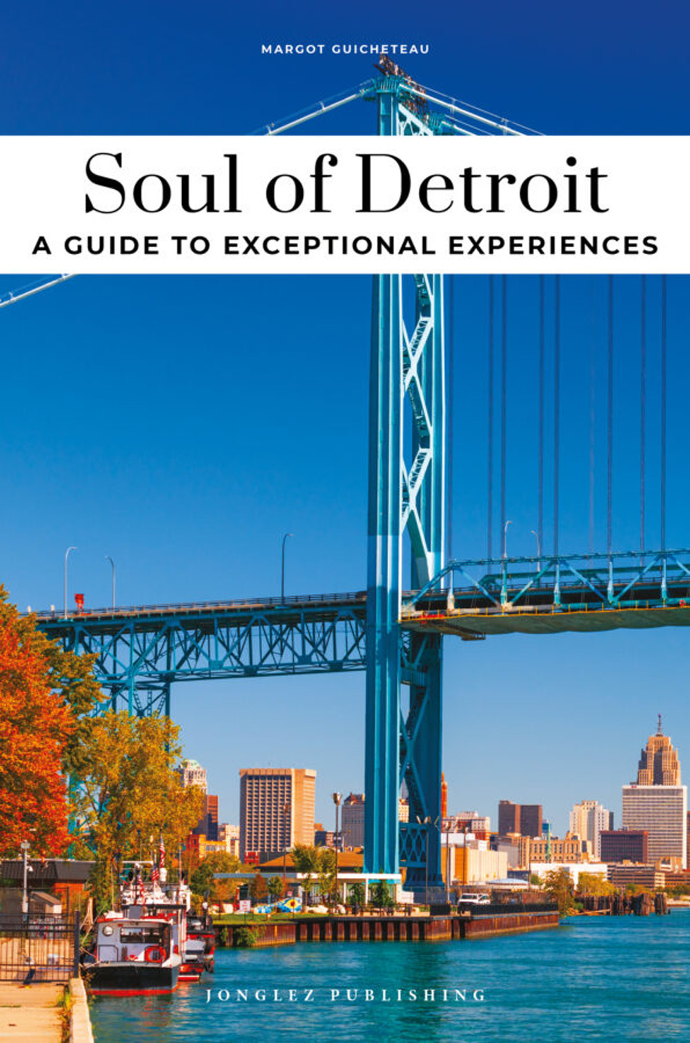 Libro Soul of Detroit. A guide to exceptional experiences di Margot Guicheteau - ean 9782361958527 - Jonglez