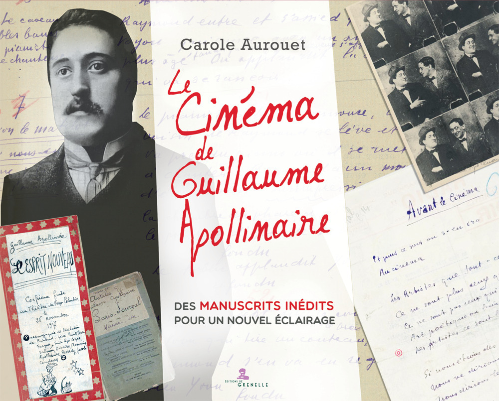 Libro cinema de Guillaume Apollinaire. Des manuscrits inédits pour un nuovel éclairage di Carole Aurouet - ean 9782366771800 - Gremese Editore