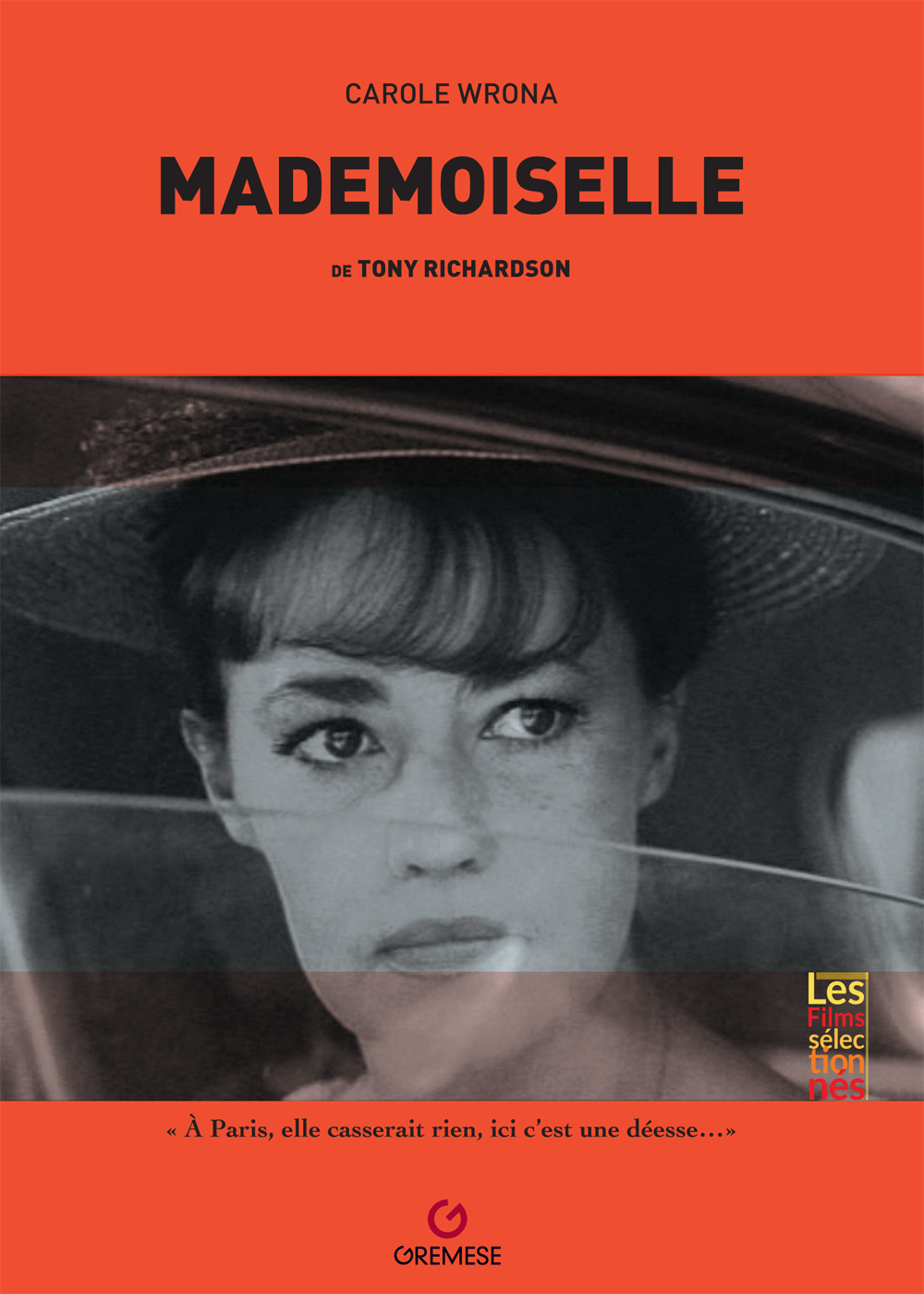 Libro Mademoiselle de Tony Richardson di Carola Wrona - ean 9782366772326 - Gremese Editore