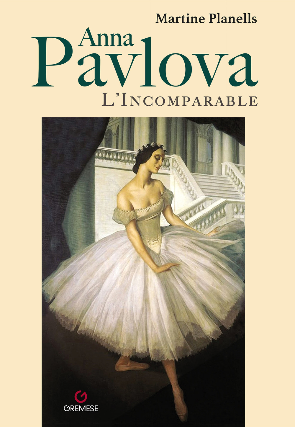 Libro Anna Pavlova. L'incomparable di Martine Planells - ean 9782366773309 - Gremese Editore