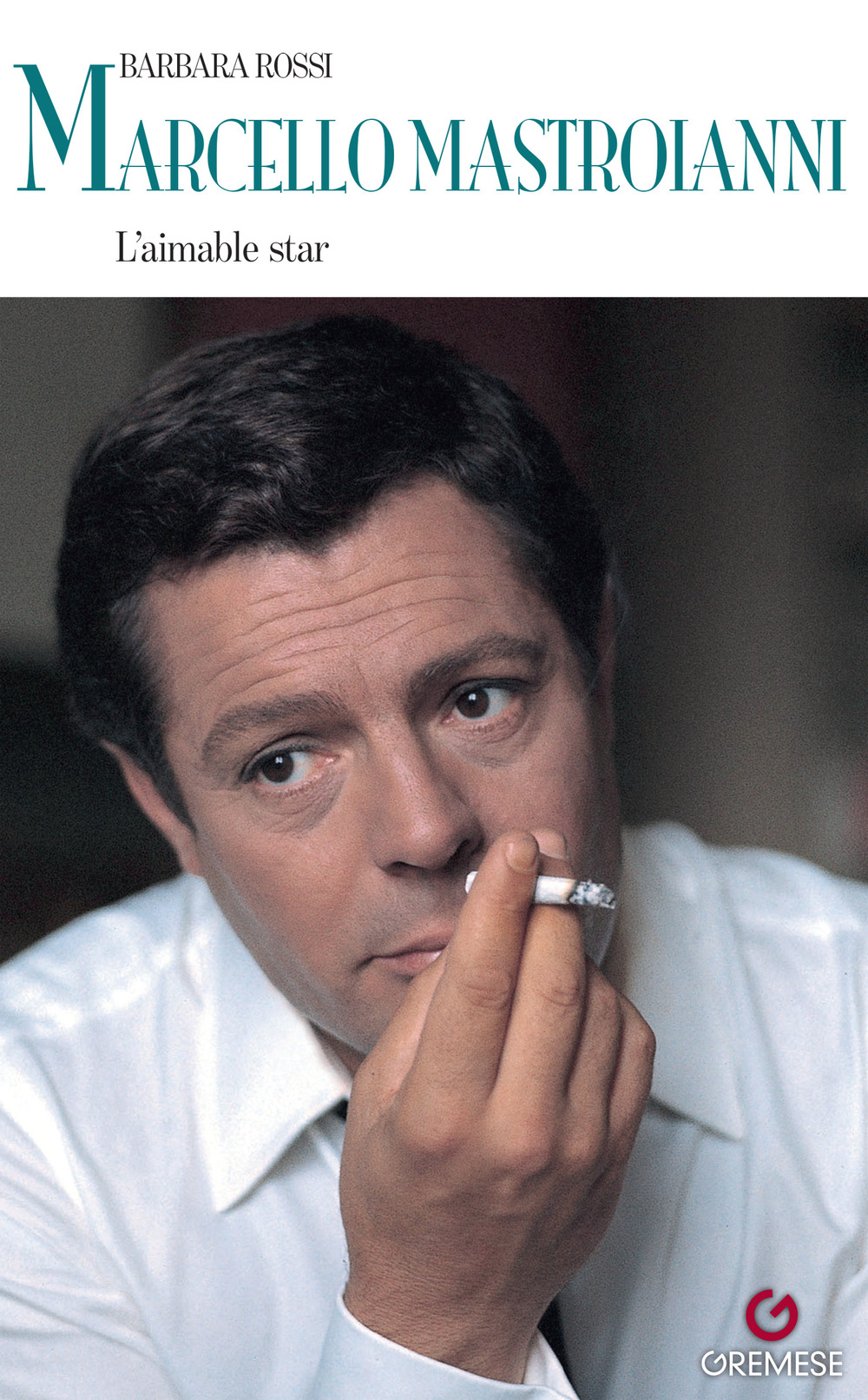 Libro Marcello Mastroianni. L'aimable star di Barbara Rossi - ean 9782366773682 - Gremese Editore