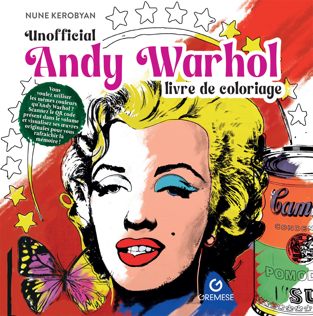 Libro Andy Warhol. Livre de coloriage. Non officiel di Nune Kerobyan - ean 9782366773774 - Gremese Editore