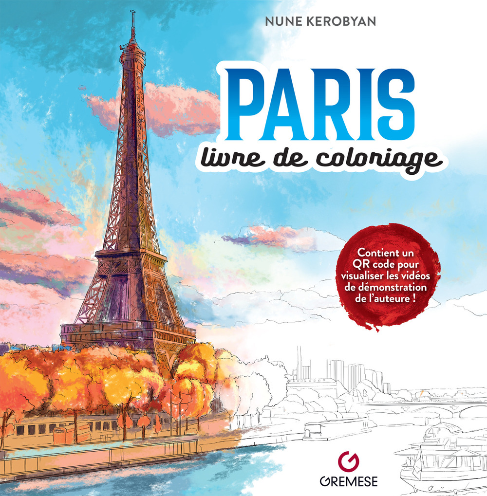 Libro Paris. Livre de coloriage di Nune Kerobyan - ean 9782366773910 - Gremese Editore