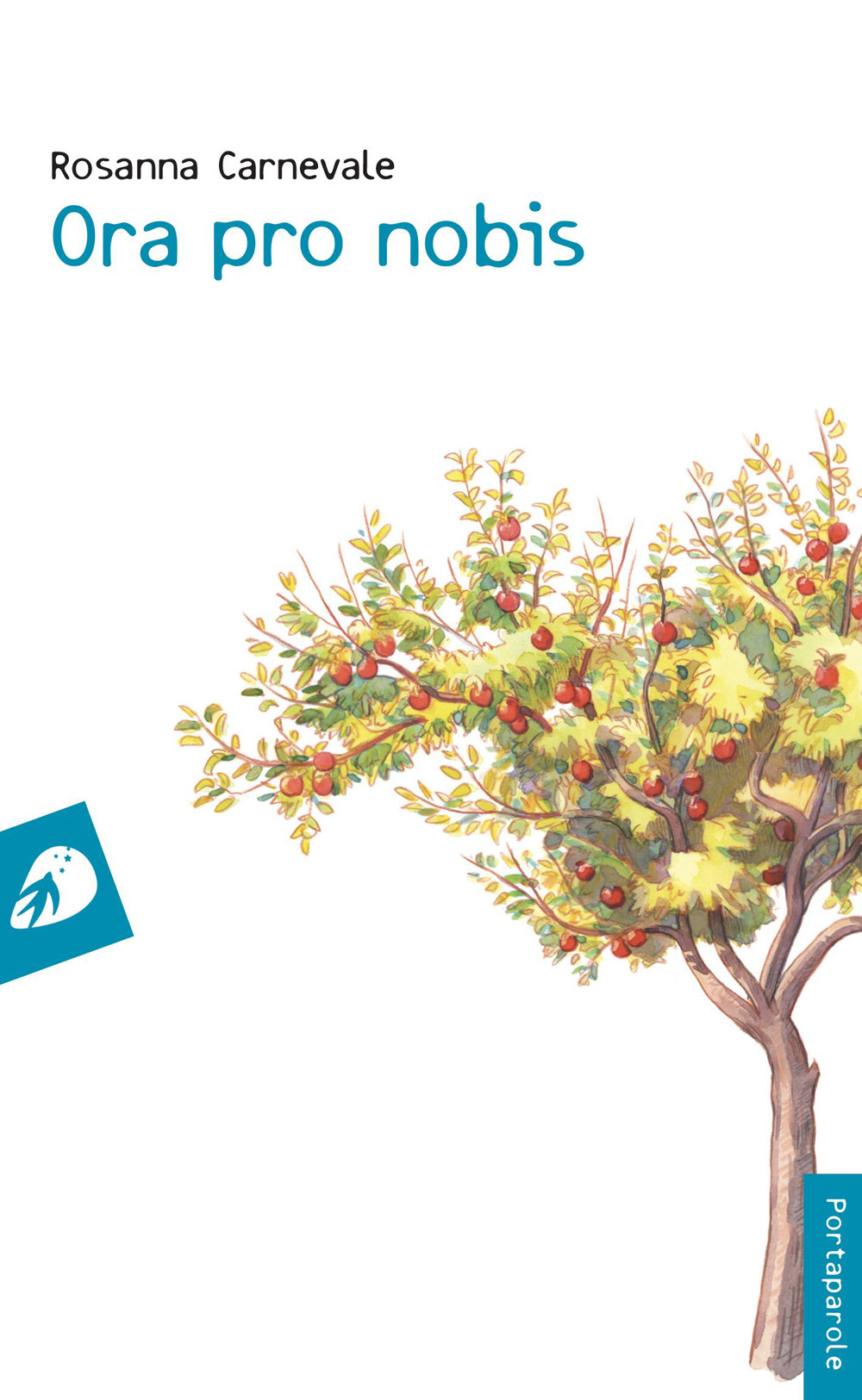 Libro Ora pro nobis di Rosanna Carnevale - ean 9782378640651 - Portaparole