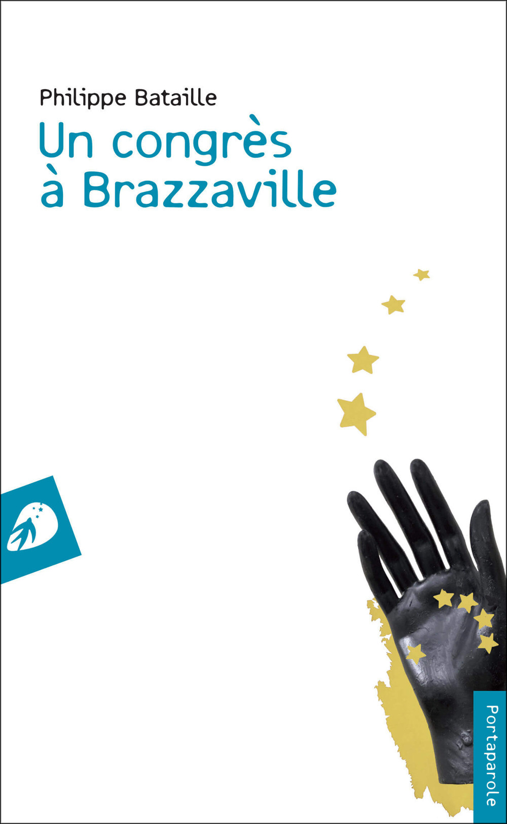 Libro congrès à Brazzaville di Philippe Bataille - ean 9782378640910 - Portaparole