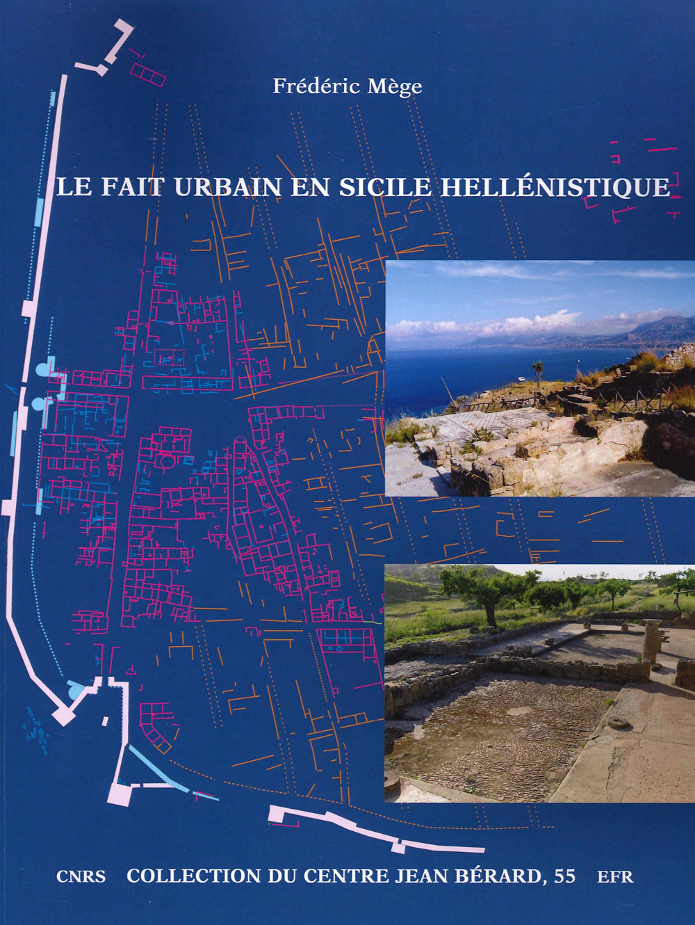 Libro fait urbain en sicile hellènistique di Frédéric Mège - ean 9782380500271 - Centre Jean Bérard