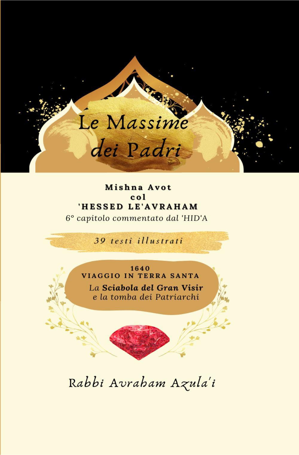 Libro massime dei padri. Mishna Avot col 'Hessed le'Avraham di Azula'i Avraham - ean 9782493391148 - Raziel Sefarim