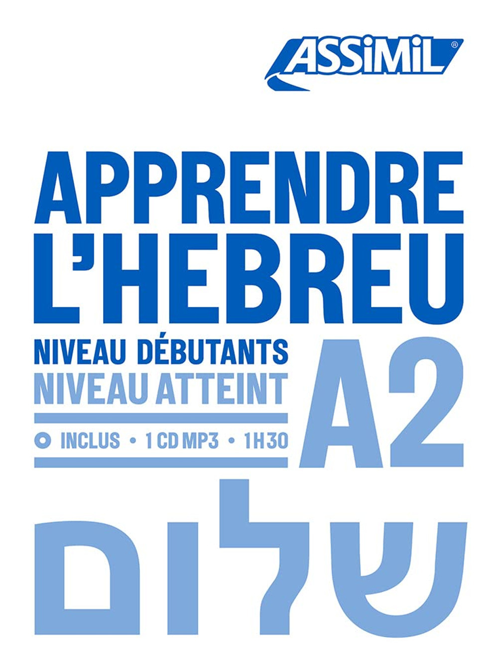 Libro Apprendre l'hébreu. Niveau Atteint A2 di Sarit Bortolussi; Iris Petel - ean 9782700508536 - Assimil Italia