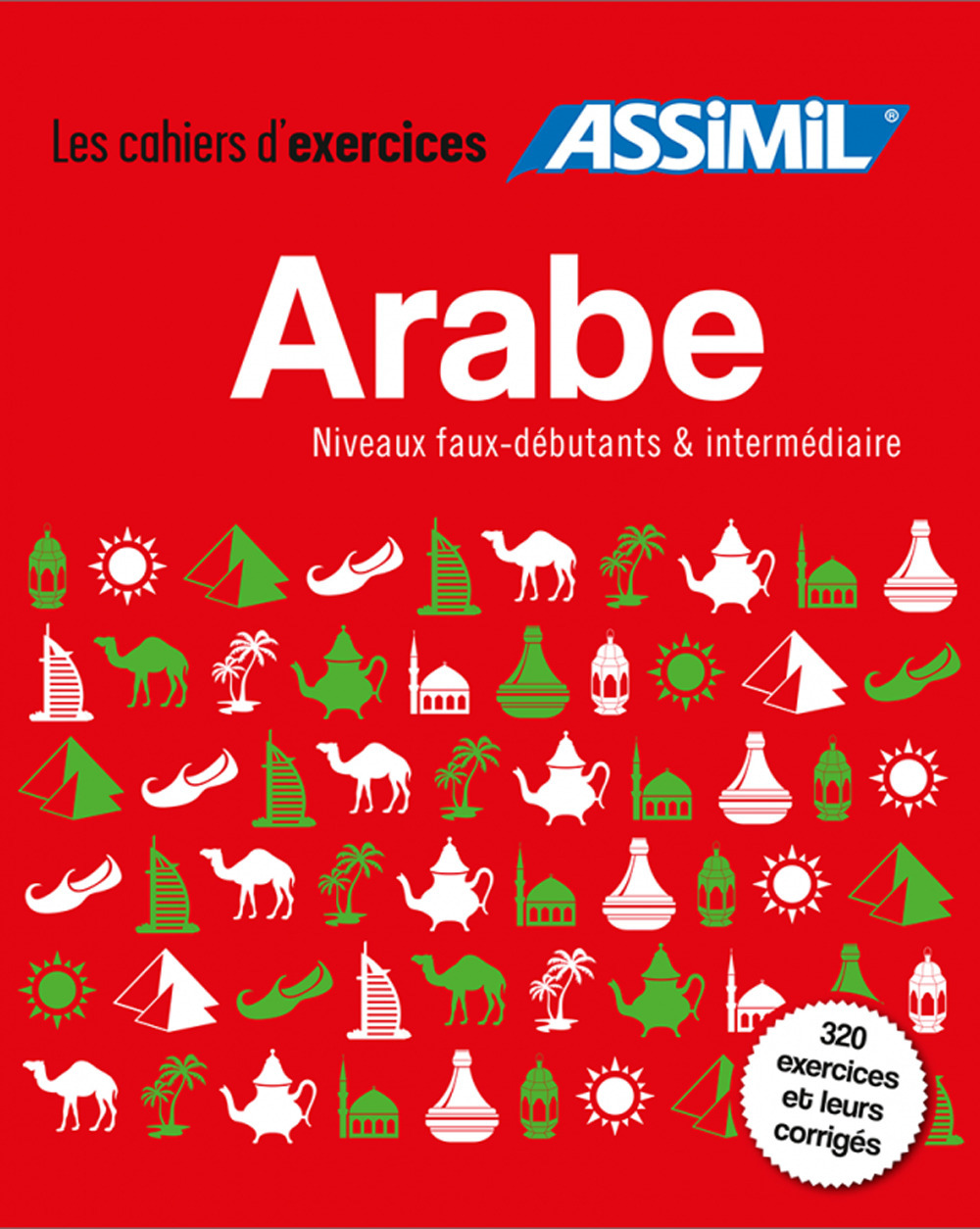 Libro Arabe. Coffret cahiers d'exercices. Faux-débutants et intermédiaire di Daniel Krasa - ean 9782700508666 - Assimil Italia