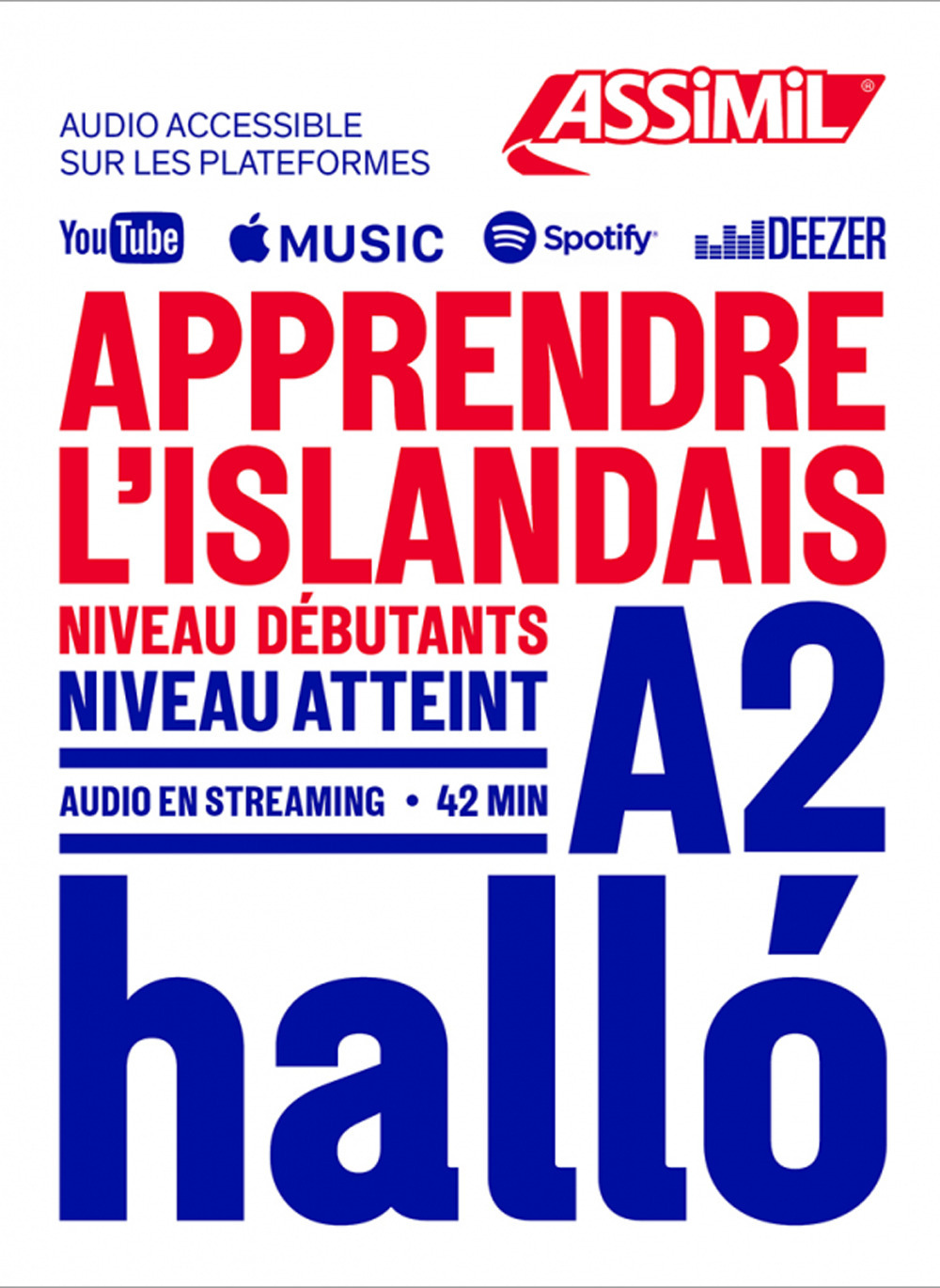 Libro Apprendre l'islandais. Niveau A2 di Kristin Jonsdottir - ean 9782700509212 - Assimil Italia