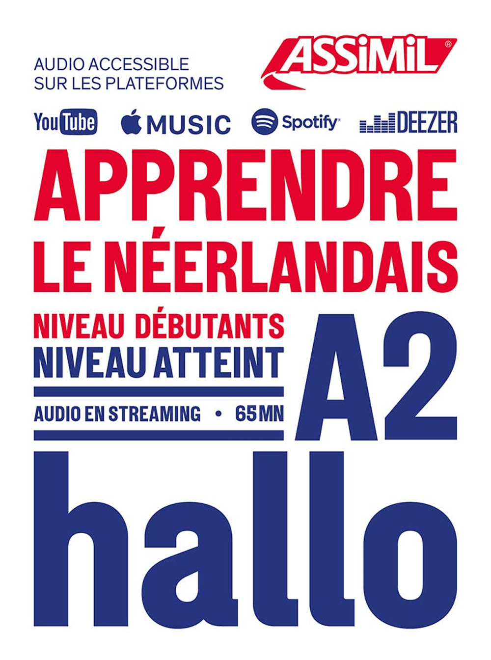 Libro Apprendre le néerlandais. Niveau atteint A2 di Ineke Paupert - ean 9782700509267 - Assimil Italia