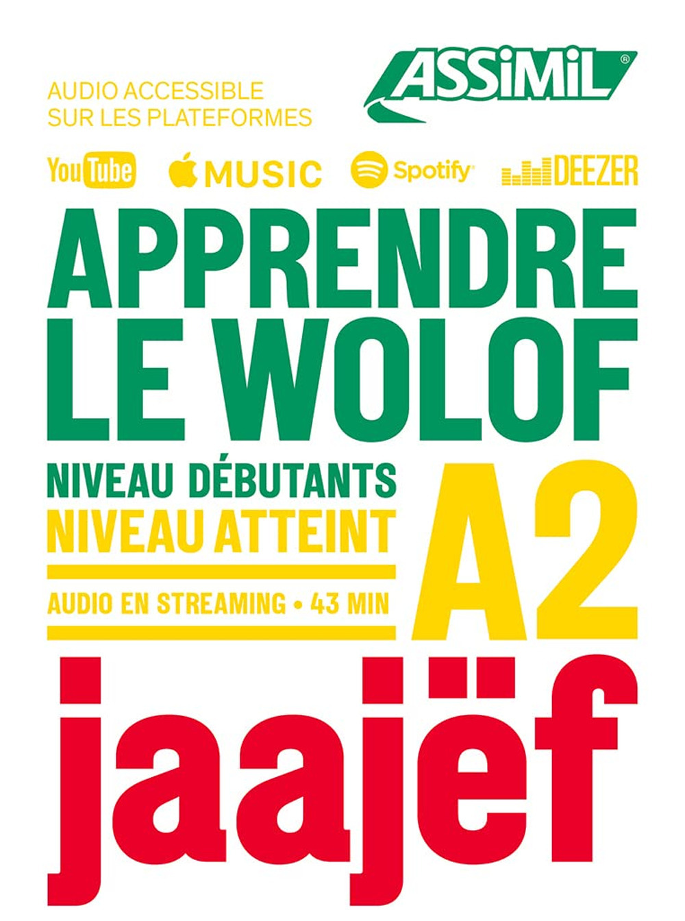 Libro Apprendre le wolof. Niveau atteint A2 di Jean-Léopold Diouf - ean 9782700509335 - Assimil Italia