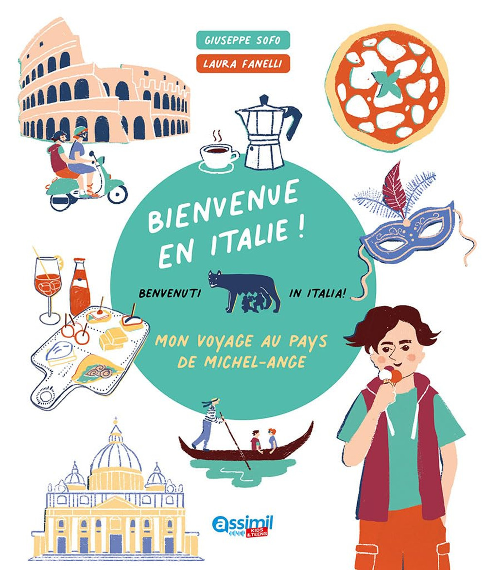 Libro Bienvenue en Italie! di Laura Fanelli; Giuseppe Sofo - ean 9782700509953 - Assimil Italia