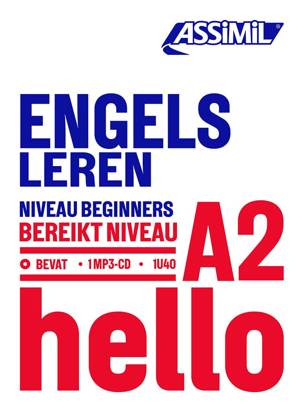 Libro Engels Leren A2 di Anthony Bulger - ean 9782700571004 - Assimil Italia
