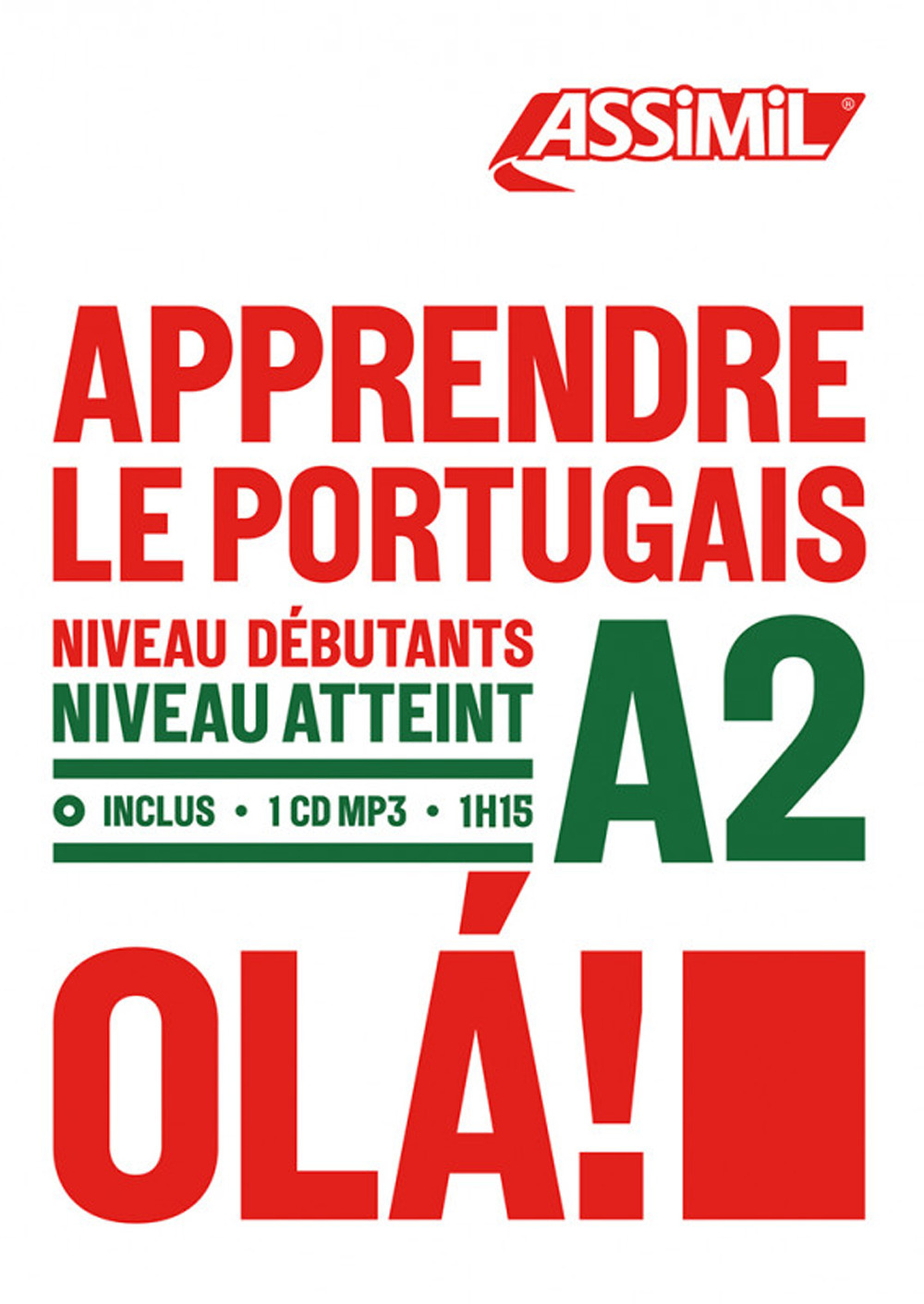 Libro Apprendre le portugais. Niveau Atteint A2 di Ana Braz - ean 9782700571127 - Assimil Italia