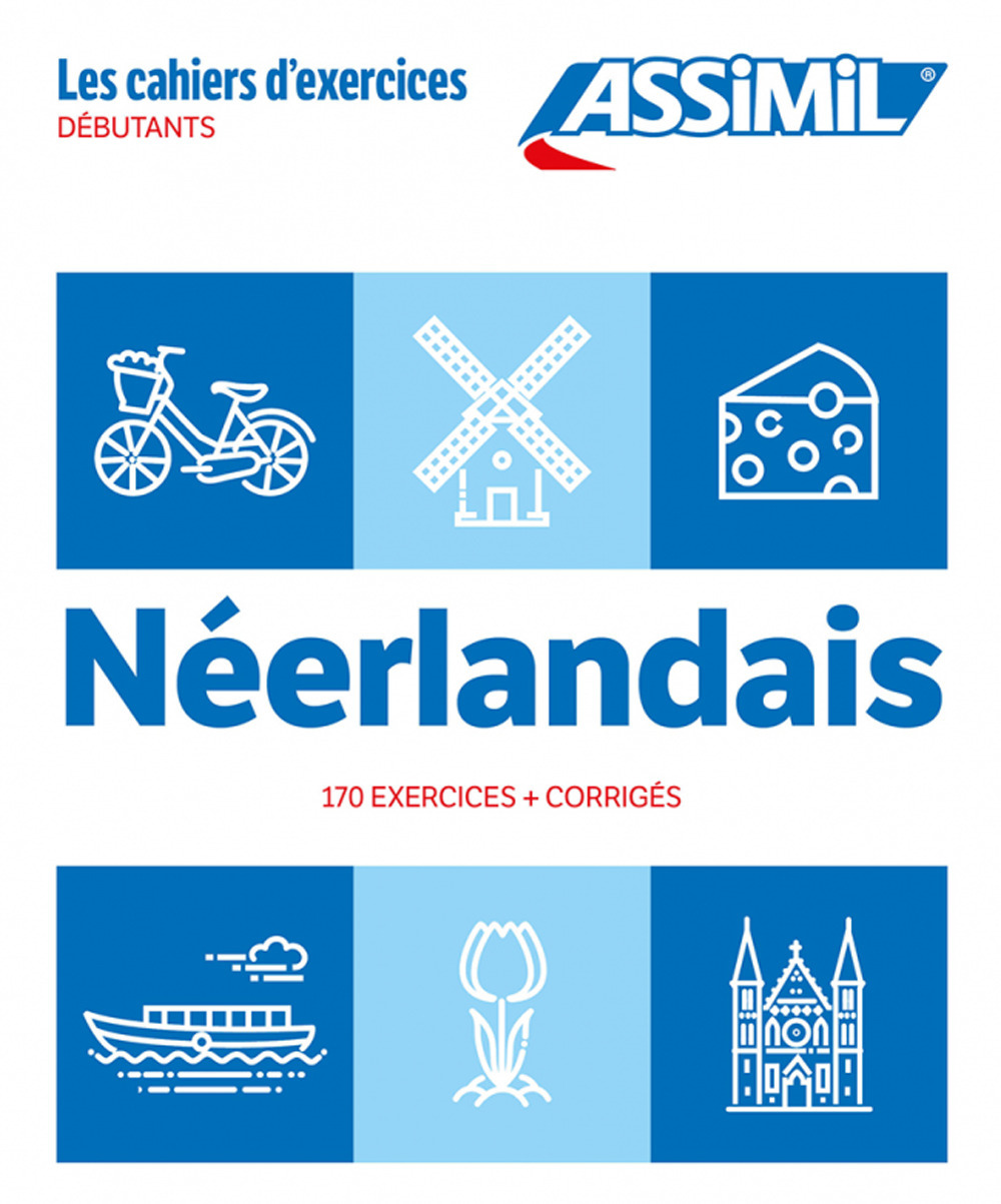 Libro Néerlandais. Cahier d'exercices. Débutants di Ineke Paupert - ean 9782700581836 - Assimil Italia