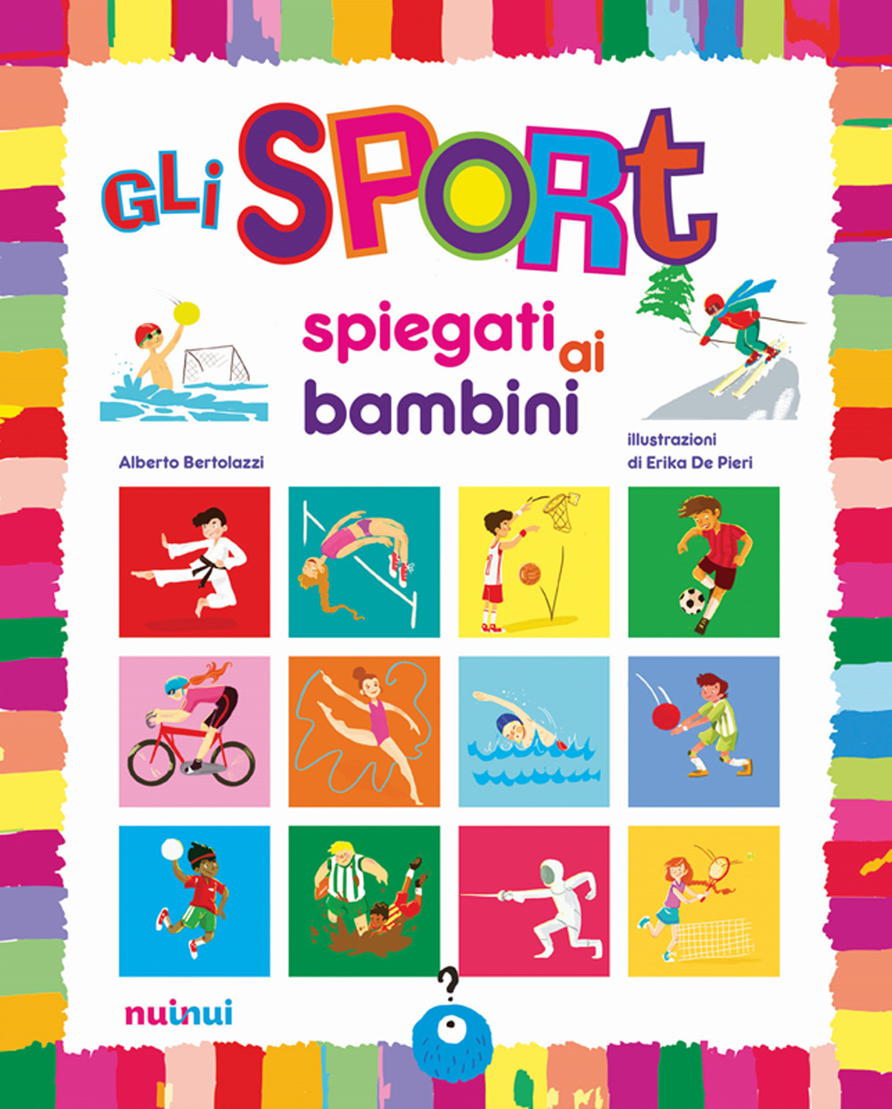 Libro sport spiegati ai bambini di Alberto Bertolazzi - ean 9782889350704 - Nuinui