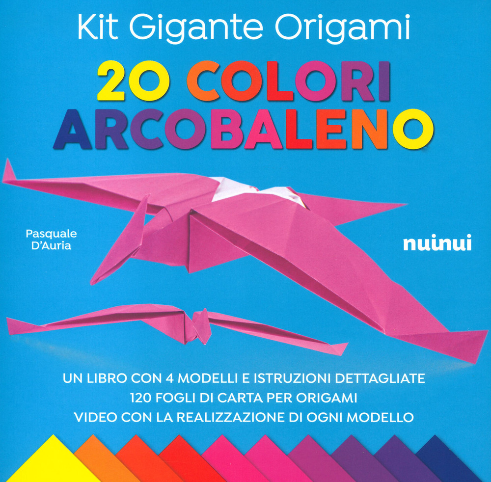 Libro Kit gigante origami. 20 colori arcobaleno di Pasquale D'Auria - ean 9782889351381 - Nuinui