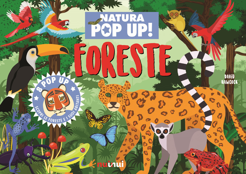 Libro Foreste. Natura pop up! di David Hawcock - ean 9782889353378 - Nuinui