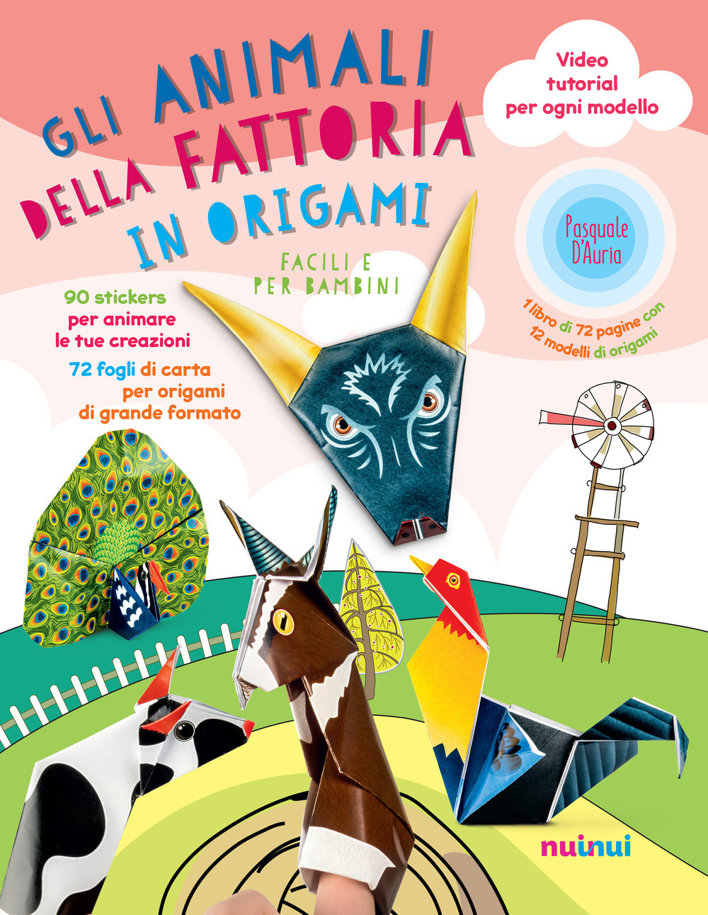 Libro animali della fattoria in origami facili e per bambini di Pasquale D'Auria - ean 9782889353699 - Nuinui