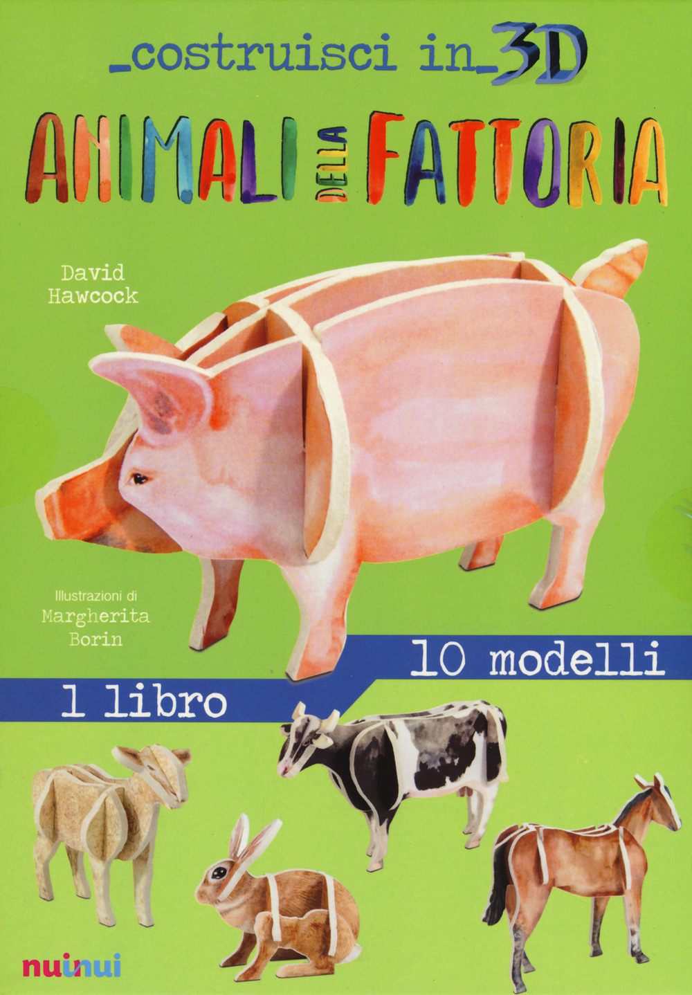 Libro Animali della fattoria. Costruisci in 3D di David Hawcock - ean 9782889353859 - Nuinui