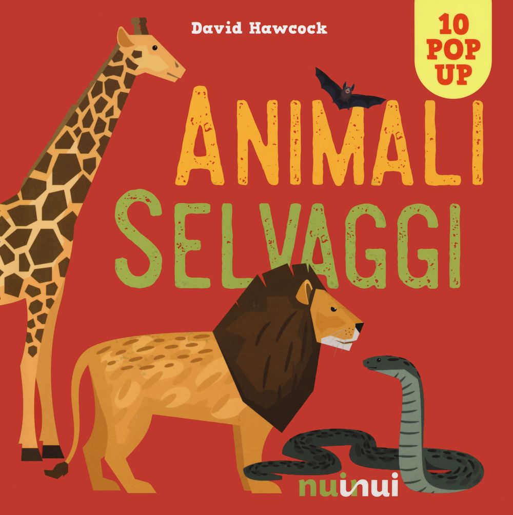 Libro Animali selvaggi. Libro pop-up di David Hawcock - ean 9782889354047 - Nuinui