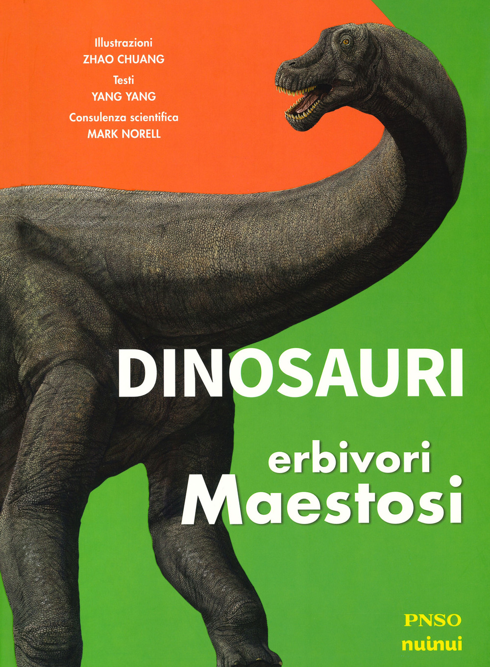 Libro Dinosauri. Erbivori maestosi di Yang Yang - ean 9782889354337 - Nuinui