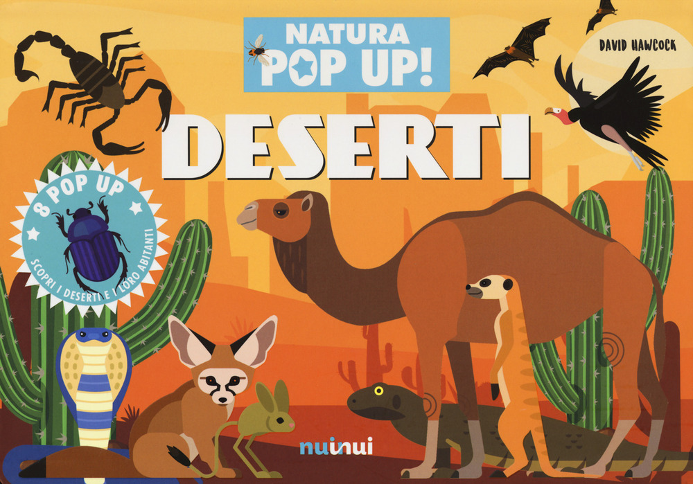 Libro Deserti. Natura pop-up! di David Hawcock - ean 9782889354405 - Nuinui