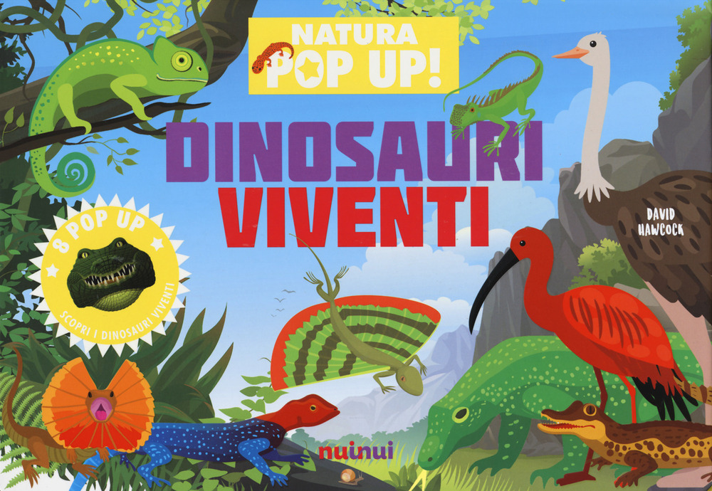 Libro Dinosauri viventi. Natura pop-up! di David Hawcock - ean 9782889354429 - Nuinui