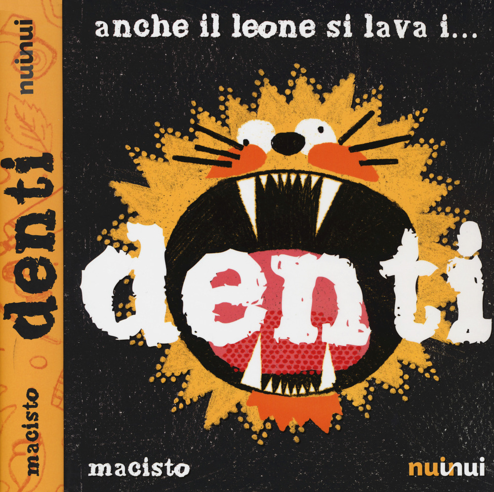 Libro Anche il leone si lava... i denti di Marco Giraudo - ean 9782889354542 - Nuinui