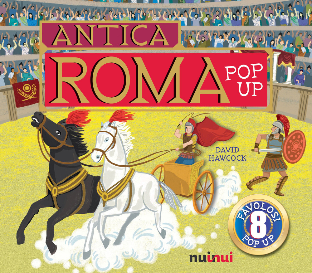 Libro Antica Roma. Libro pop up di David Hawcock - ean 9782889354658 - Nuinui